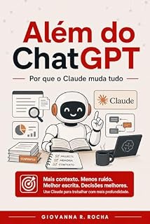 Livro Além do ChatGPT: Por que o Claude muda tudo