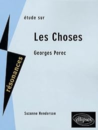 Étude sur Georges Pérec, "Les choses"
