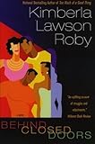 Paperback Behind Closed Doors [Paperback] [2004] (Author) Kimberla Lawson Roby Book