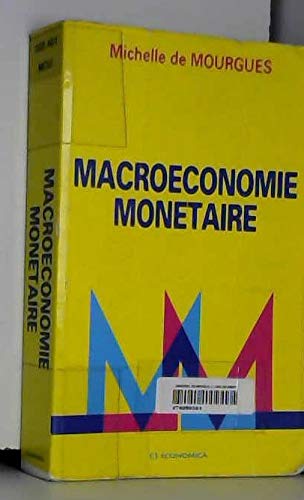 Macroéconomie monétaire by Michelle