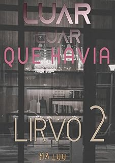 Livro Luar (Livro 2) - Que Havia