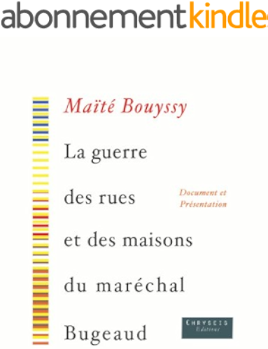 Download La Guerre des rues et des maisons du maréchal Bugeaud PDF
