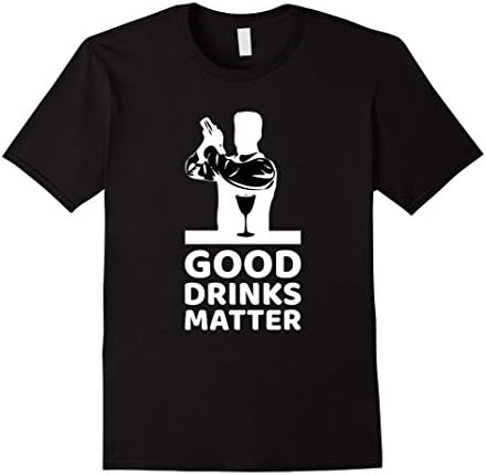 Mens Good Drinks Matter - Bartender Shirt  XL Black