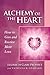 Alchemy of the Heart: How to Give and Receive More Love (Pocket Guides to Practical Spirituality) by Elizabeth Clare Prophet, Patricia R. Spadaro