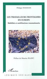 Les  travailleurs frontaliers en Europe