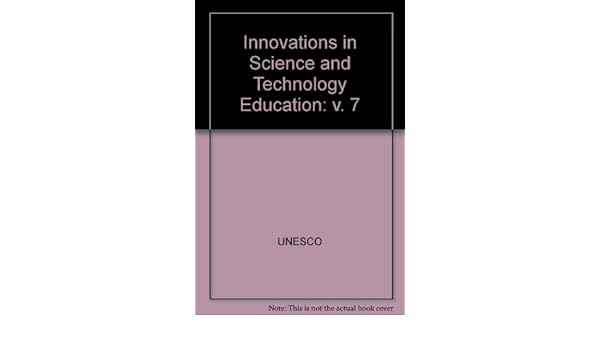 Innovations In Science And Technology Education E W - 