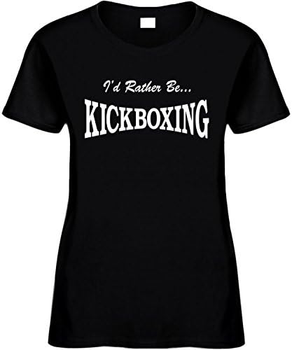 Women's Size 2X Funny T-Shirt (ID RATHER BE KICKBOXING) Ladies Shirt