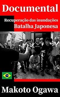 Livro Fotografia documental : Recuperação de inundações - batalha japonesa : Makoto Ogawa Photobook
