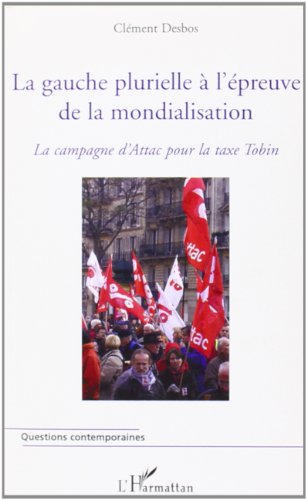 La  gauche plurielle à l'épreuve de la mondialisation