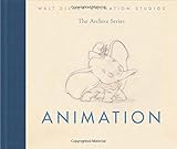 Animation (Walt Disney Animation Studios: The Archive Series) Animation (Walt Disney Animation Studios: The Archive Series)