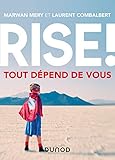 Rise ! Tout dépend de vous (Hors Collection) (French Edition) by 