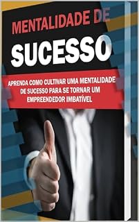Livro Mentes vencedora: Debloqueie o segredo da Mentalidade de Sucesso: Como ter uma mente bem sucedida.