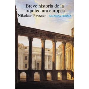 Breve historia de la arquitectura europea/ Brief history of the European Architecture (Spanish Edition)