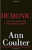 Demonic: How the Liberal Mob Is Endangering America, Books Central