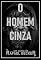 Livro O homem cinza: um conto de Rafael Becker