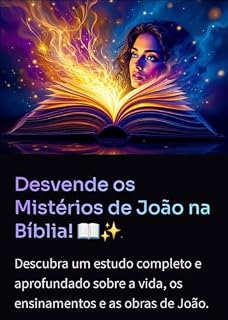 Livro DESVENDE OS MISTÉRIOS DE JOÃO NA BÍBLIA : JOÃO NA BÍBLIA
