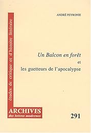 "Un  balcon en forêt" et les guetteurs de l'apocalypse