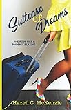 Suitcase of Dreams by Hazell McKenzie