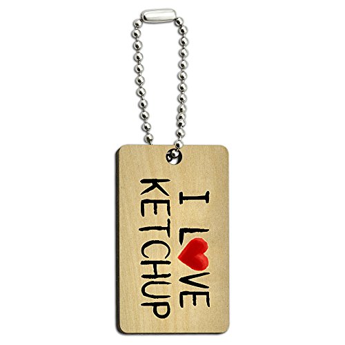 I Love Ketchup Written on Paper Wood Wooden Rectangle Key Chain