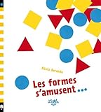 Image de Les formes s'amusent... (French Edition)