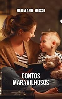 Livro Contos maravilhosos: Uma compilação de contos de Hermann Hesse