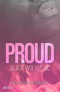 Livro PROUD (Black Wolves MC)