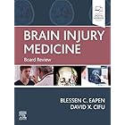 Brain Injury Medicine E-Book: Board Review