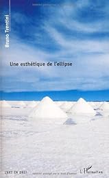 Une  esthétique de l'ellipse