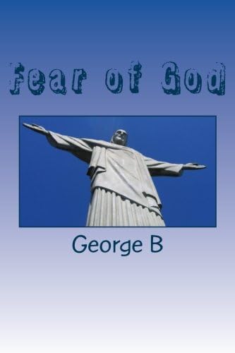 George BFear of God