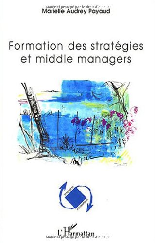Formation des stratégies et middle managers