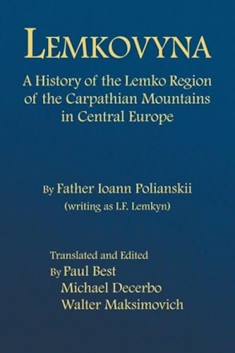 Download Lemkovyna: A History of the Lemko Region of the Carpathian Mountains in Central Europe PDF