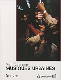 Petit atlas des musiques urbaines