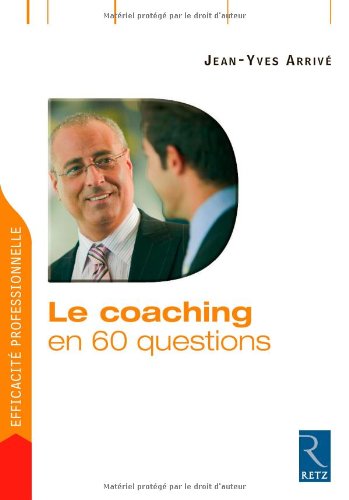 Le  coaching en 60 questions