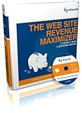 The Web Site Revenue Maximizer, Davis, Peter T. and Laidlaw, Georgina, 098045526X