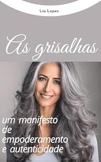 Livro As grisalhas: Um manifesto de empoderamento e autenticidade