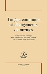 Langue commune et changements de normes