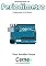 Livro Desenvolvendo um Periodímetro Programado no Arduino