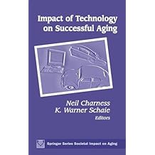 Communication, Technology and Aging: Opportunities and Challenges for the Future