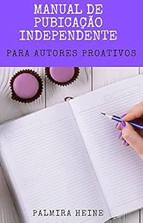 Livro Manual de publicação independente para autores proativos