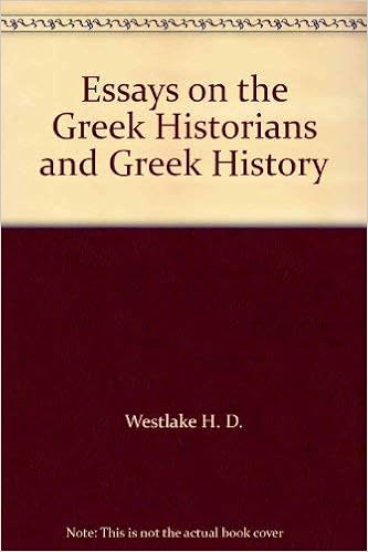 Essays On The Greek Historians And Greek History H D Westlake