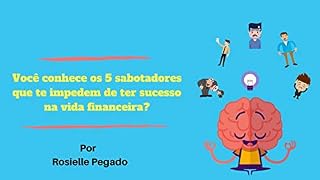 Livro Você conhece os 5 sabotadores que te impedem de ter sucesso na sua vida financeira (1)