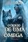 Livro O Desejo de uma Ômega (Livro Dois)