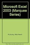 Microsoft Excel 2003 (Marquee Series) by 