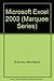 Microsoft Excel 2003 (Marquee Series) by 