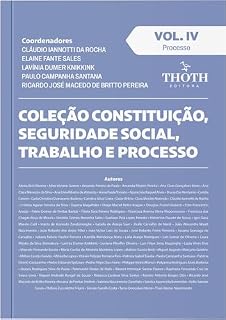 Livro Coleção Constituição, Seguridade Social, Trabalho e Processo: Volume 4