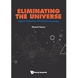 Eliminating the Universe: Logical Properties of Natural Language