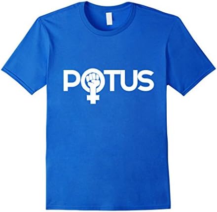 Mens POTUS t-shirt feminist president shirt first woman pres tee Medium Royal Blue