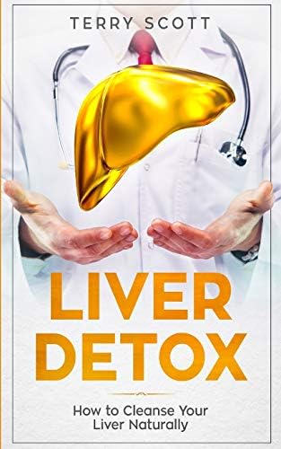Liver Detox: How to Cleanse Your Liver Naturally