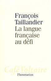 La  langue française au défi