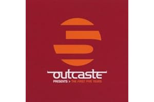 Outcaste: the First Five